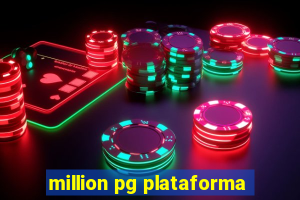 million pg plataforma